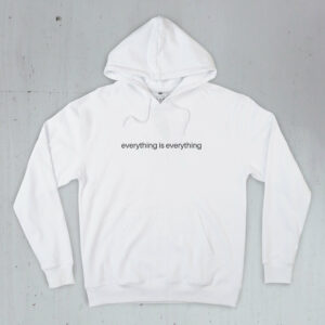 Everything is Everything White hoodie