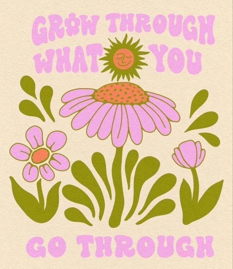 grow through what you go through